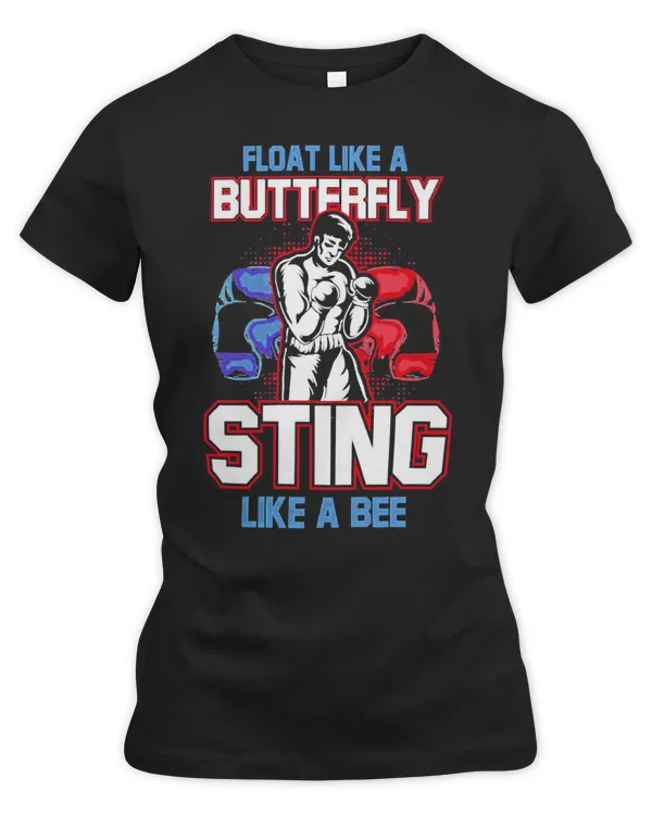 Boxing float like a butterfly sting like a bee20 boxer