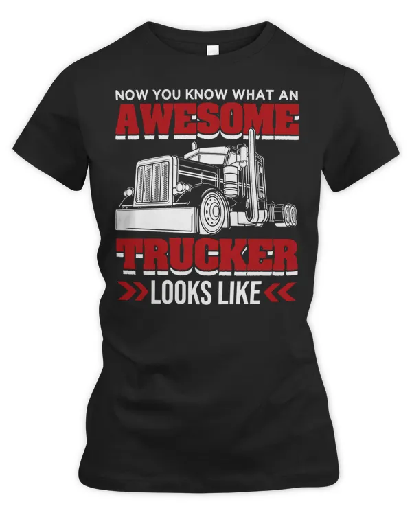 Truck Trucker Awesome 102 Driver Truckin