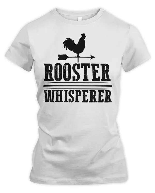 Chicken Cock Rooster Whisperer Farm Rooster Chicken Lover Farmer 85