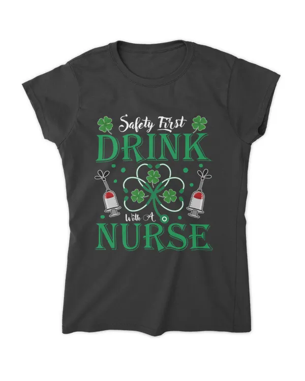 RD Safety First Drink With A Nurse St Patricks Day Gifts Shirt