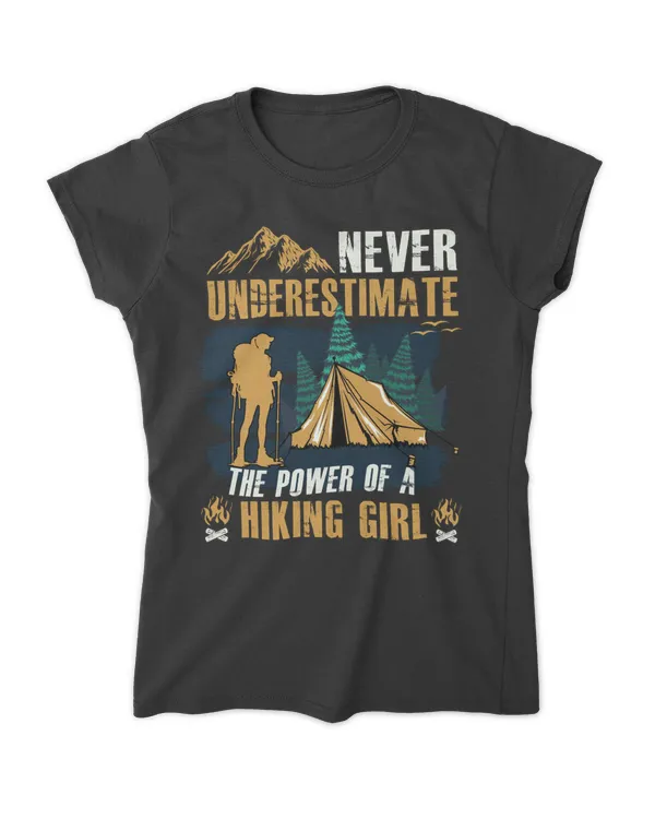Never Underestimate The Power Of A Hiking Girl Tshirt