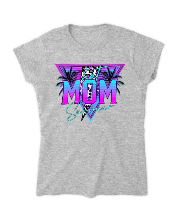 Hot Mom Summer T-shirt, Neon Summer Beach Designs, Retro, Vintage, Mom Summer Shirt, Mom Shirt Gifts