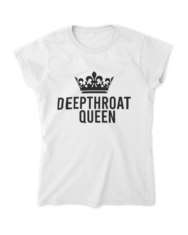 Deepthroat Queen For Women Adult Rude Humor Gift 2