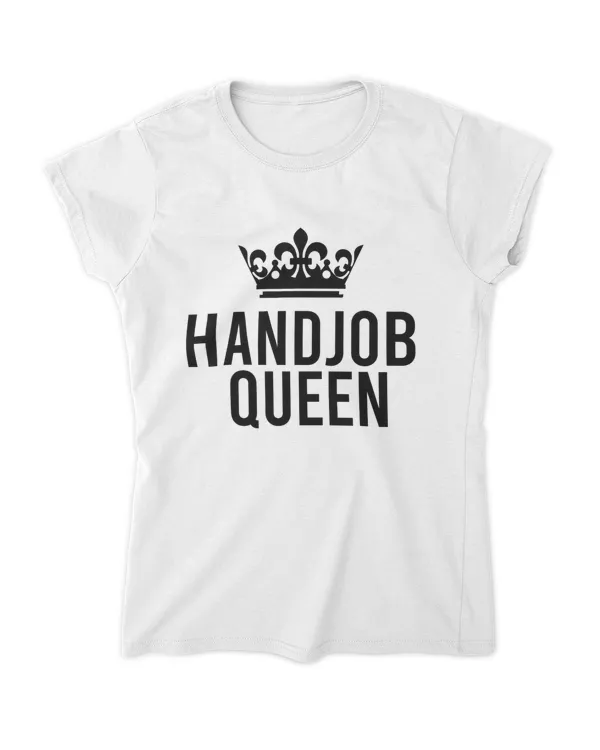 Hand Job Queen For Women Adult Rude Humor Gift 2