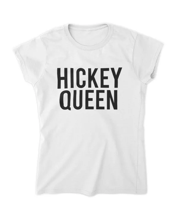 Hickey Queen For Women Adult Rude Humor Gift