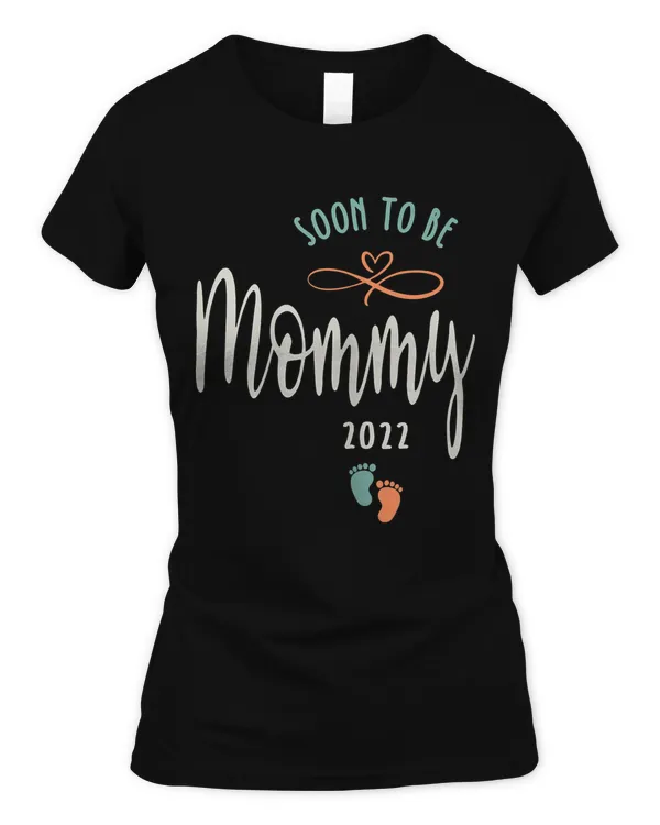 Womens Mom Soon To Be Mommy 2022 Mother Pregnant Mother's Day T-Shirt