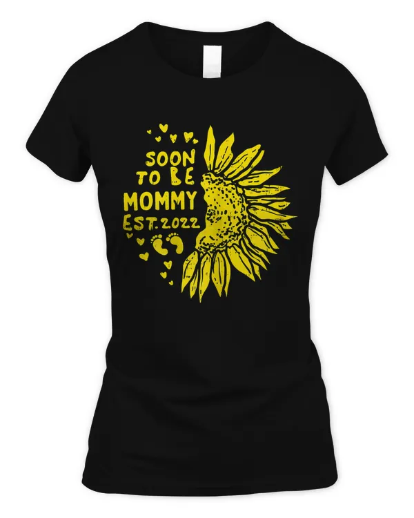 Womens Sunflower Soon To Be Mommy 2022 Pregnancy Mom Mama Women T-Shirt