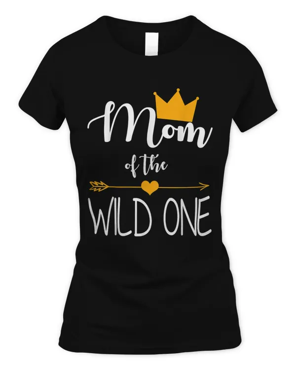 Mom of the Wild One baby first birthday funny gift shirt