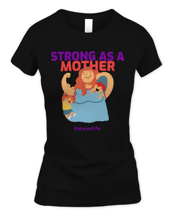 STRONG AS A MOTHER Essential T-Shirt