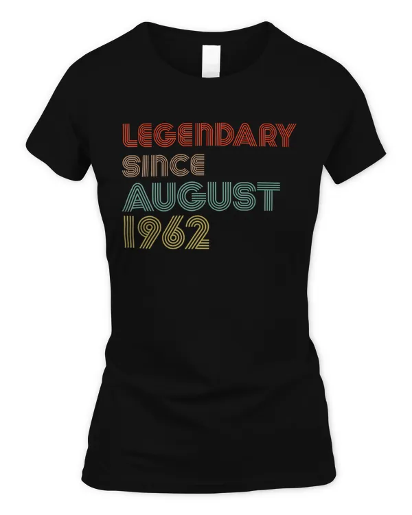 Retro Legendary Since August 1962 Birth Year Born Epic Gifts T-Shirt
