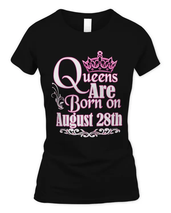 Queens Are Born On August 28th Virgo Leo Womens Birthday Premium T-Shirt