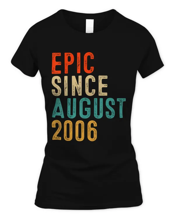 Epic Since August 2006 14 Year Old Gift 14th Birthday T-Shirt