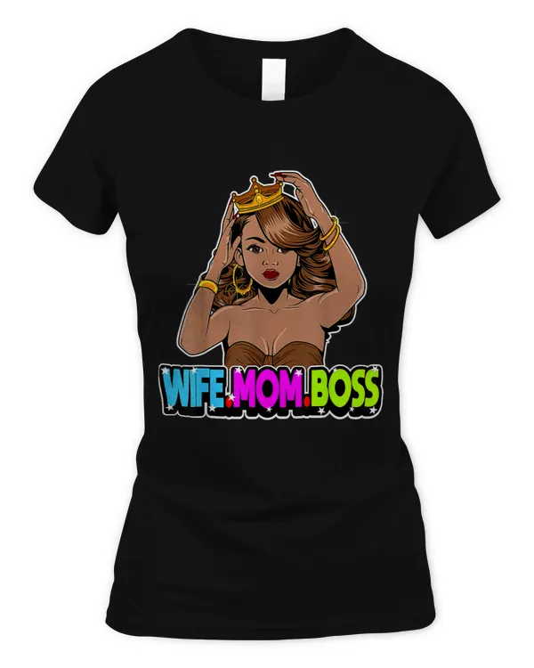 Wife Mom Boss Mother Woman Mommy Mothers Girls Women Day