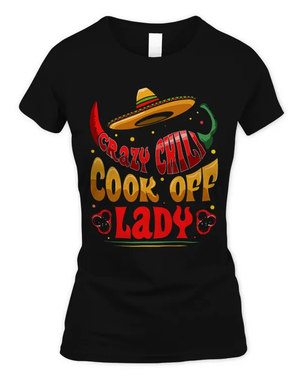 Womens Crazy Chili Cook Off Lady Design for a Chili Girl