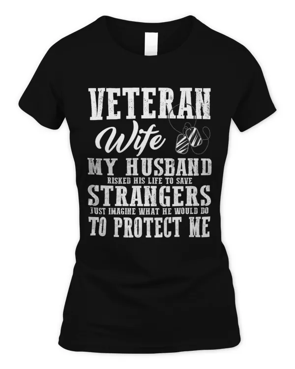 Veteran Wife Army Husband Soldier Saying Military Veterans