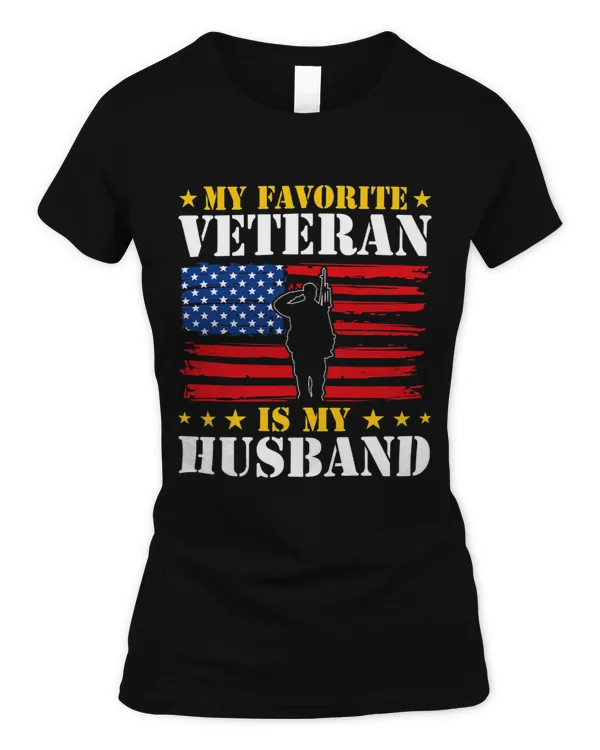 Veteran Wife My Favorite Veteran Is My Husband Gift
