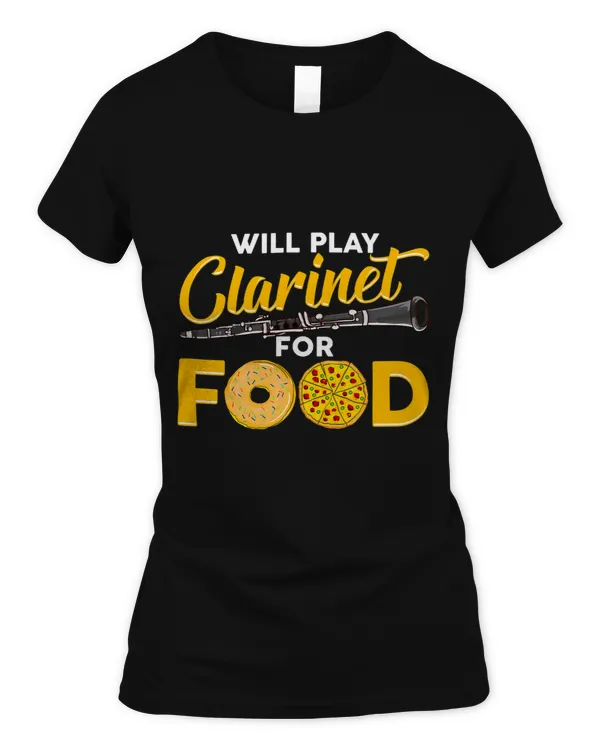 Will Play Clarinet For Food Quote Clarinetist Gift 3