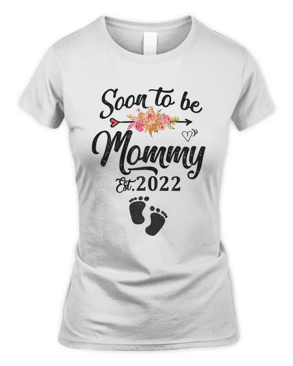 Womens Soon to be Mommy 2022 Mother's Day First Time Mom Pregnancy T-Shirt