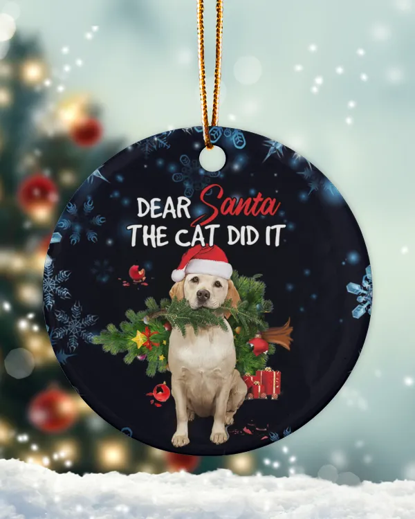 labrador Dear Santa The Cat Did It Circle Ornament