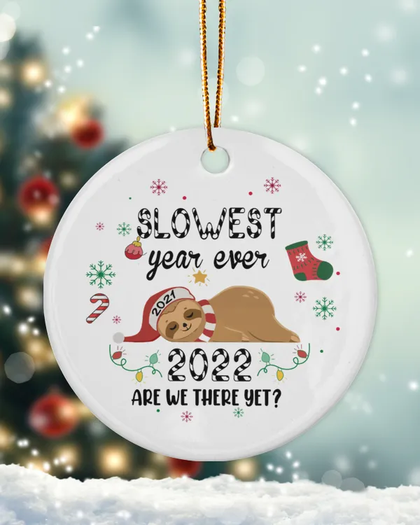 Slowest Year Ever Ornament