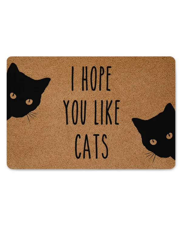 I Hope You Like Cats Doormat HOD180323DRM2