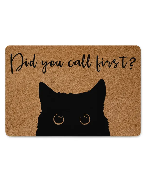 Did You Call First Cat Doormat HOC190323DRM1