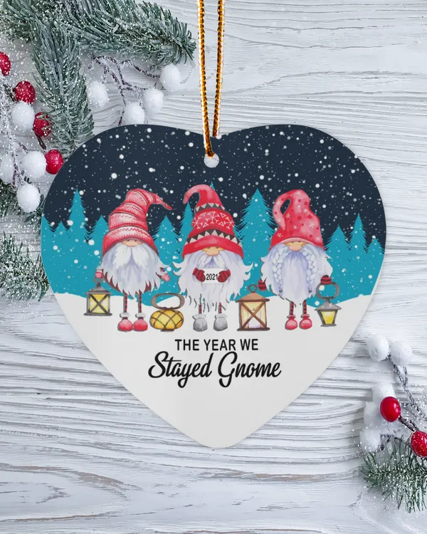 The Year We Stayed Gnome Ornament