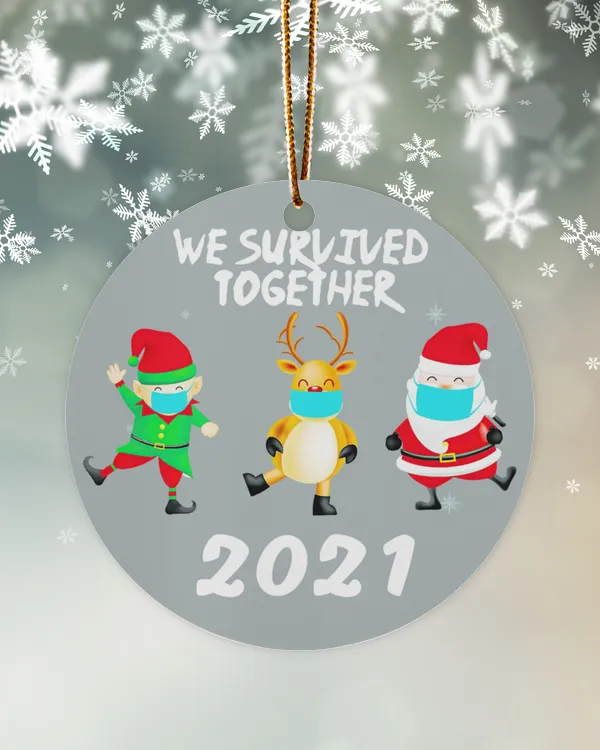 We Survived Together 2021 Ornament