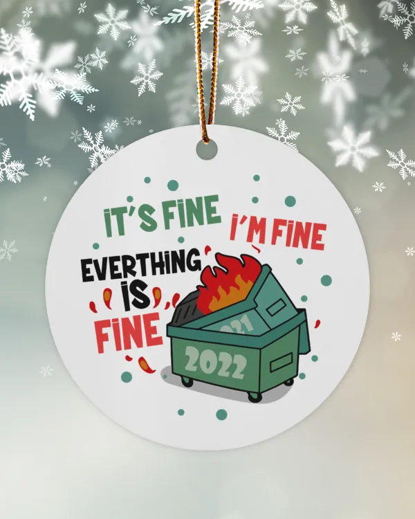 Everything Is Fine 2021 Ornament