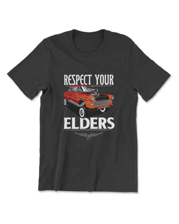 Funny Car Guy Classic Muscle Car Respect Your Elders T-Shirt