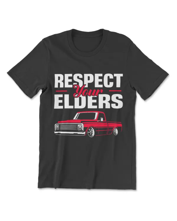 Respect Your Elders Classic Lowrider C10 Vintage Truck T-Shirt