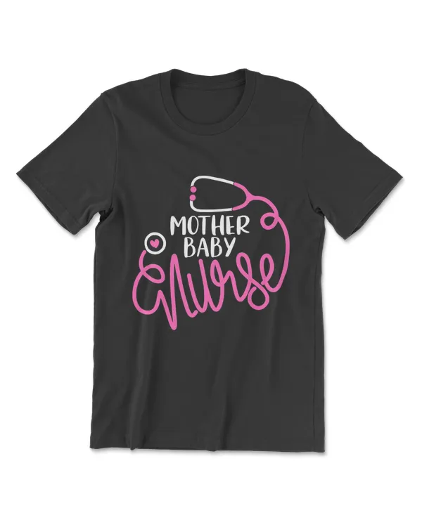 Mother Baby Nurse - Mom Baby Postpartum Nursing Department T-Shirt