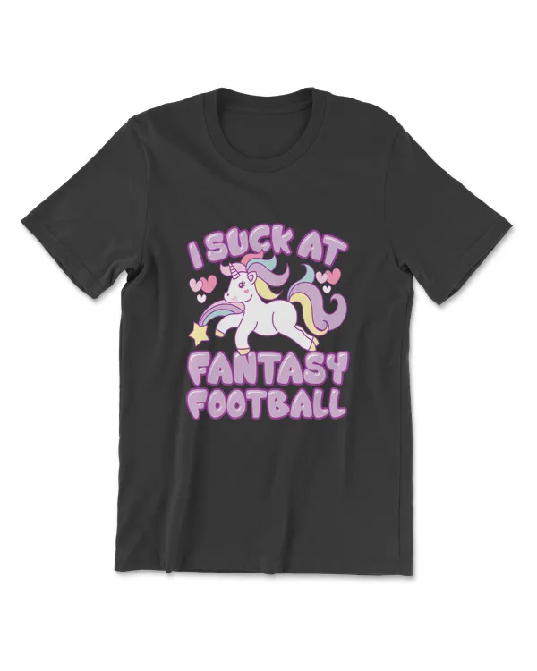 I Suck At Fantasy Football Funny Draft Loser Party T-Shirt
