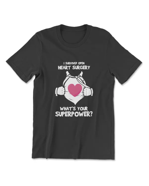 I Survived Open Heart Surgery Recovery For Patients T-Shirt