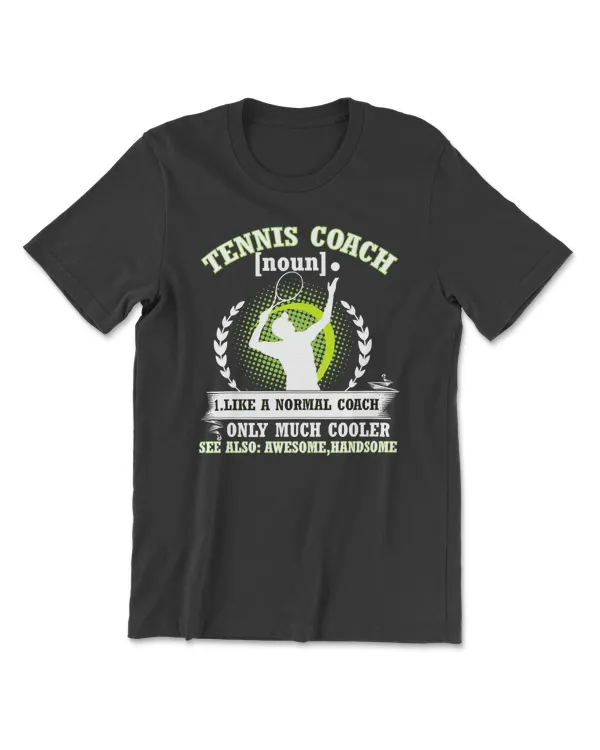 Tennis Coach Funny Gift For Instructor 395 coach