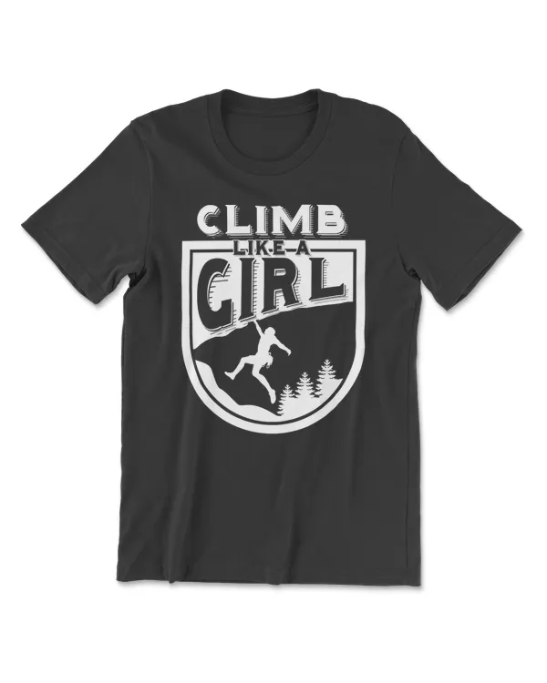Climb Like A Girl Climbing Bouldering Fan Gift Classic T-Shirt340