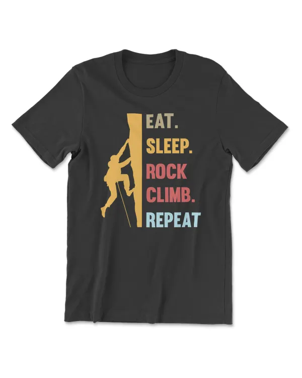 Climbing Eat Sleep Rock Climb Repeat 58 mountain