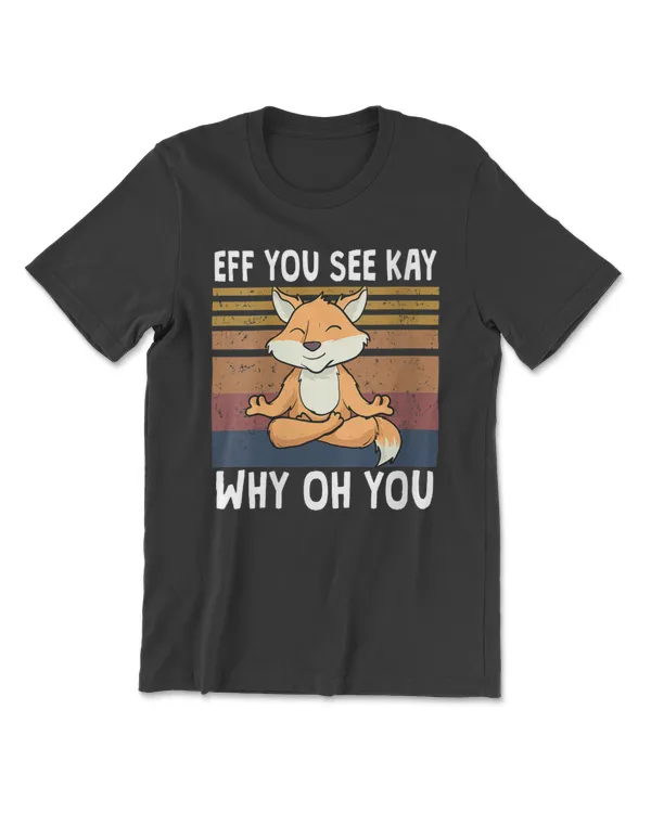 Eff You See Kay Why Oh You fox Retro Vintage