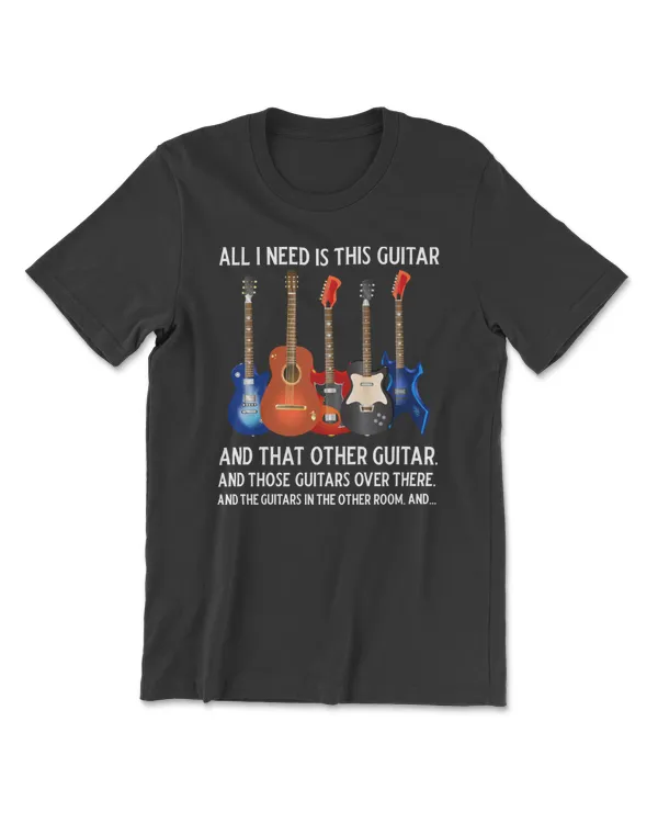 Guitar All I Need This Guitar Song Music Lover 49 guitarist