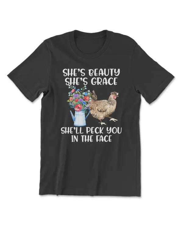 Chicken Funny Mom Shes Beauty Shes Grace Shell Peck you in the face Farm Quote C hen rooster
