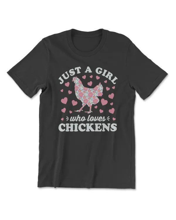 Chicken Just A Girl Who Loves Chickens 21 hen rooster