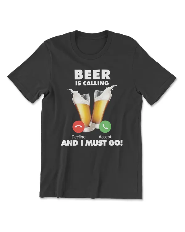 Beer My is Calling and I Must Go Drink Lover 43 drinking
