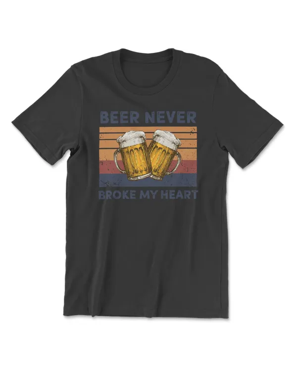 Beer Never Broke My Heart Funny Drinking Lovers240 drinking