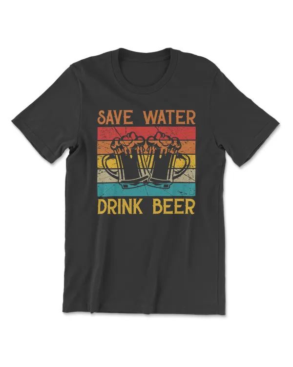 Beer Save Water Drink Vintage Distressed 390 drinking