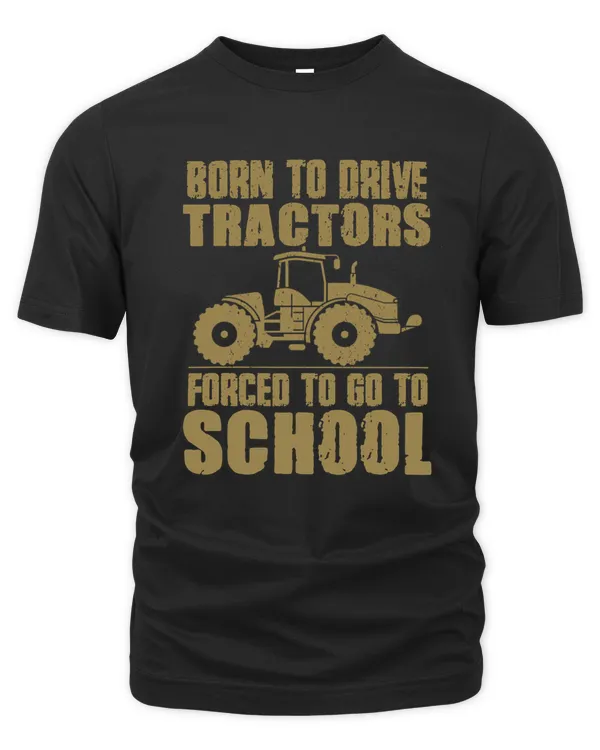 Born To Drive Tractors Forced To Go To School