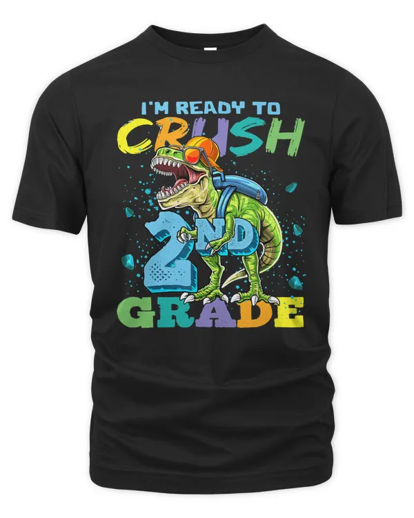 Teacher Im ready to crush 2ND gradelast day of school747 class teaching