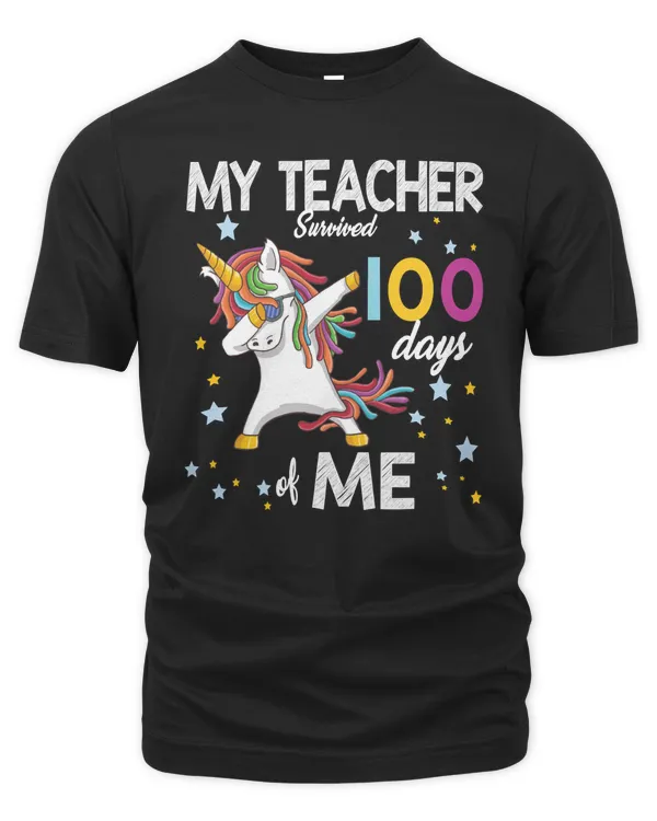 Teacher My Teacher Survived 100 Days Of Me 100th Day School Unicorn 237 class teaching