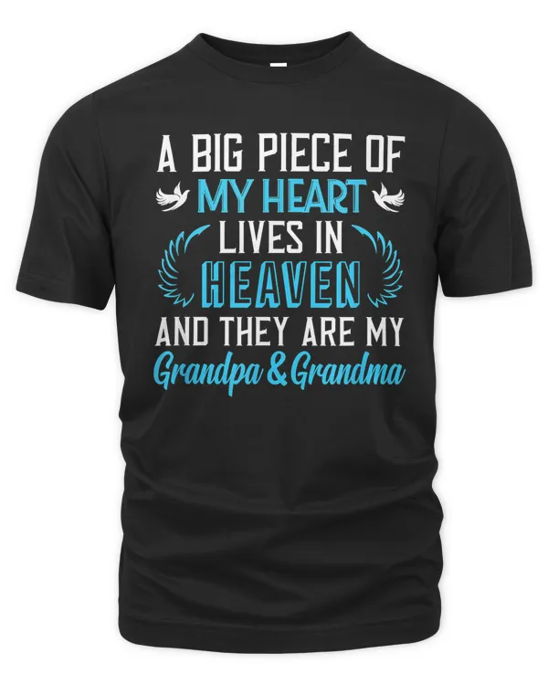 a piece of my heart lives in heaven my grandpa & grandma t-shirt