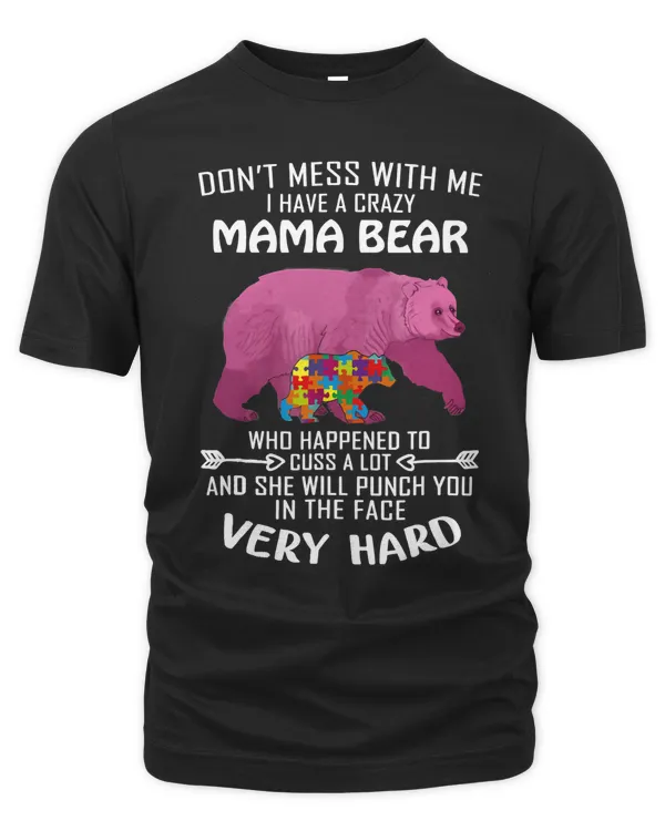 Bear Autism Bear I Have A Crazy Mama Bear Autism Awareness597 Polar panda