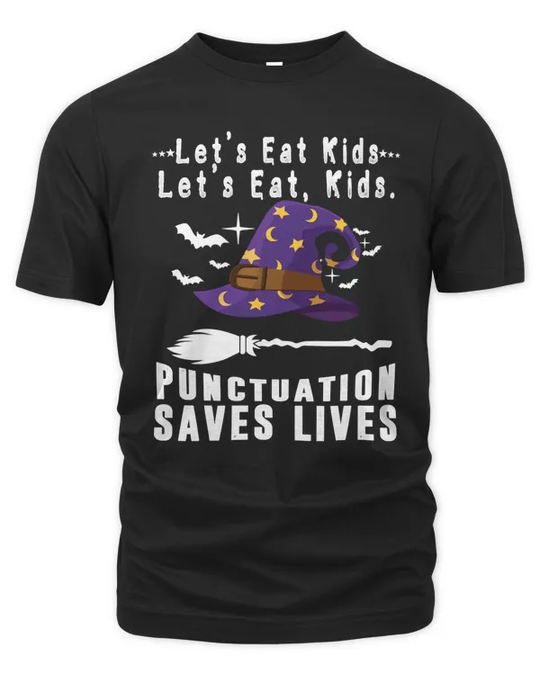 Halloween English Teacher Halloween Costume Punctuation Saves Lives Lets Eat Kids Scary Witch Broom Pumpkin